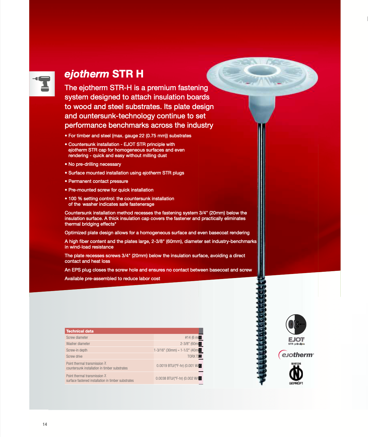 Special Insulation Fasteners with Washer for steel and wood substructures, screw diameter #14, Torx drive, total length 3-1/8" - Discontinued. No returns.